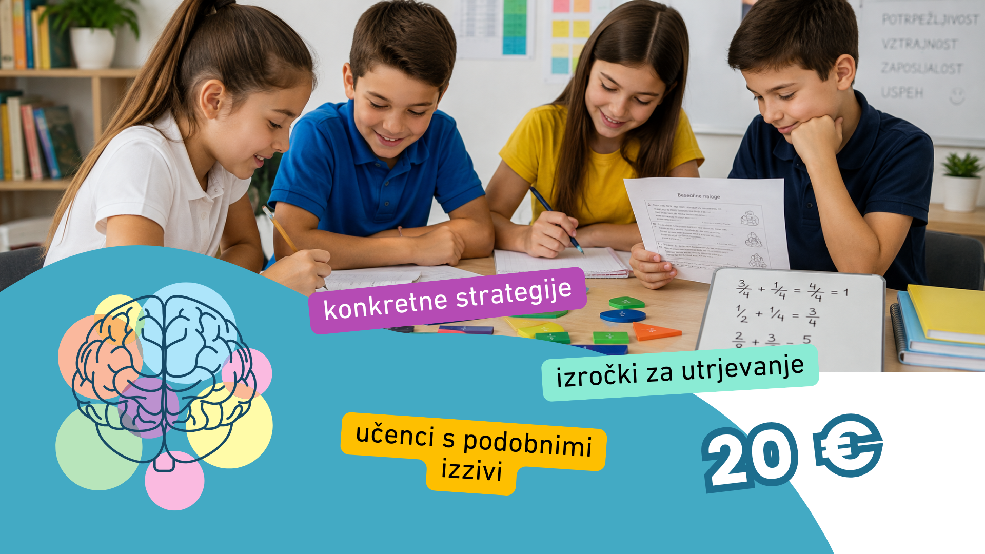 delavnice učnih strategij za poštevanko, ulomke, besedilne naloge in disleksijo